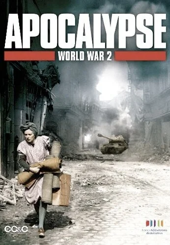 Апокалипсис: Вторая мировая война (2009) онлайн бесплатно